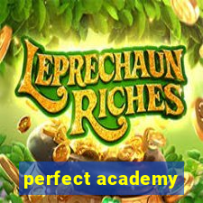 perfect academy